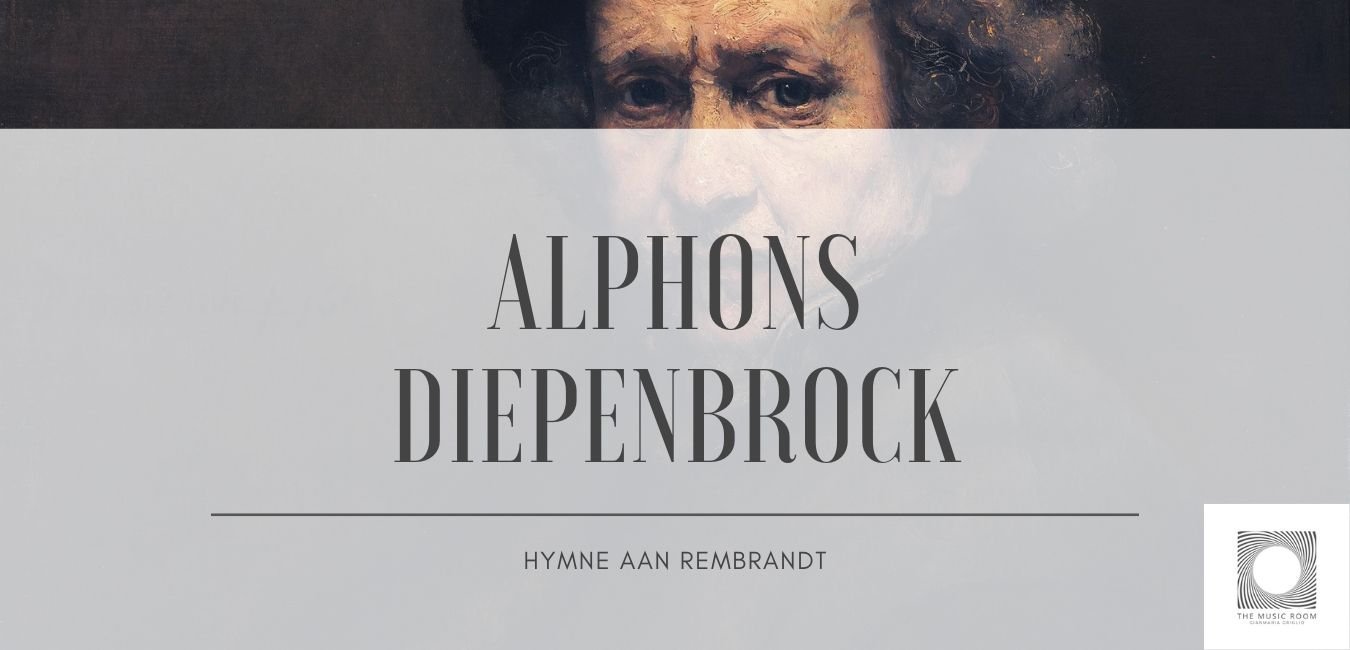 Alphons Diepenbrock: Hymne aan Rembrandt