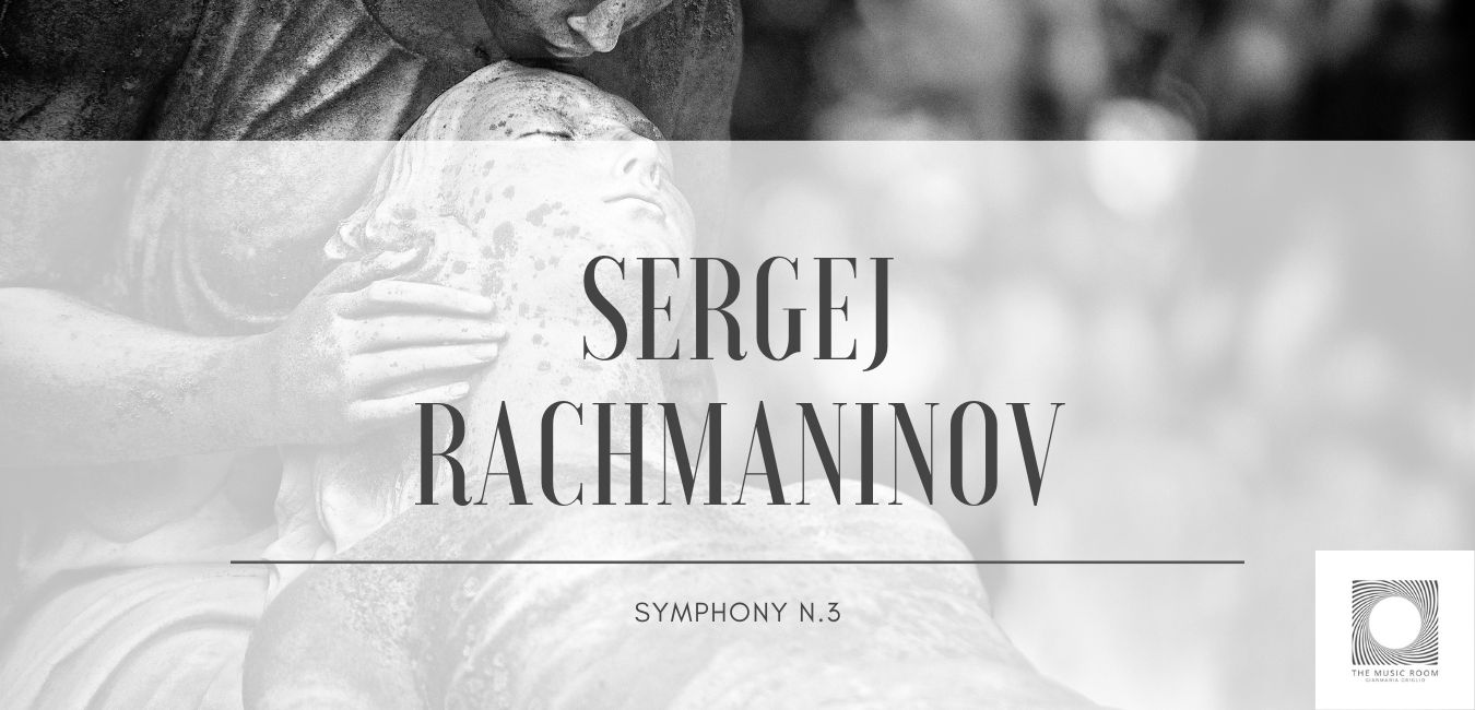Sergej Rachmaninov – Symphony n.3