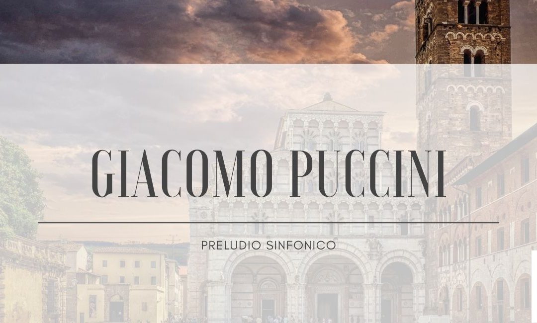 Giacomo Puccini: Preludio Sinfonico
