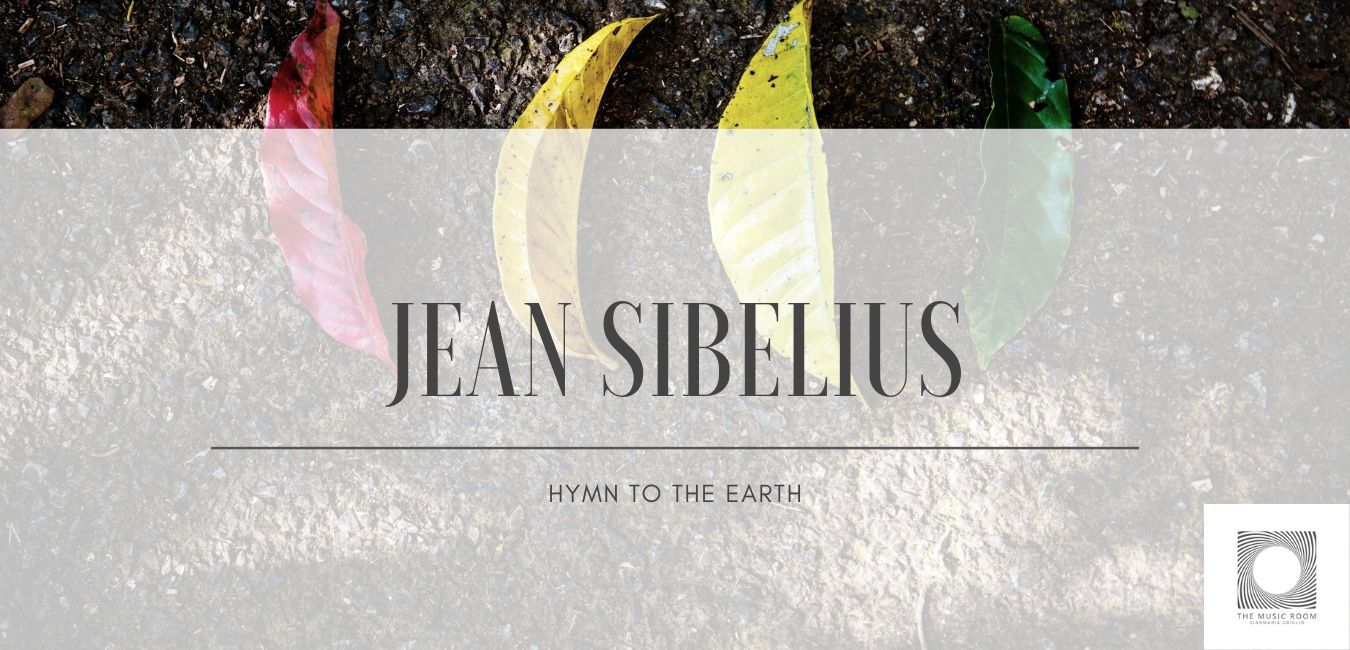 Jean Sibelius - Hymn to earth