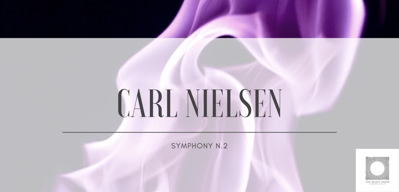 Carl Nielsen – Symphony n.2 Carl Nielsen - Symphony n.2