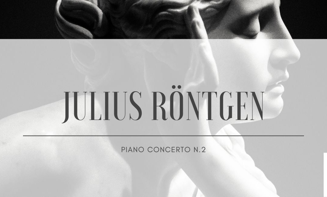 Julius Röntgen: piano concerto n.2