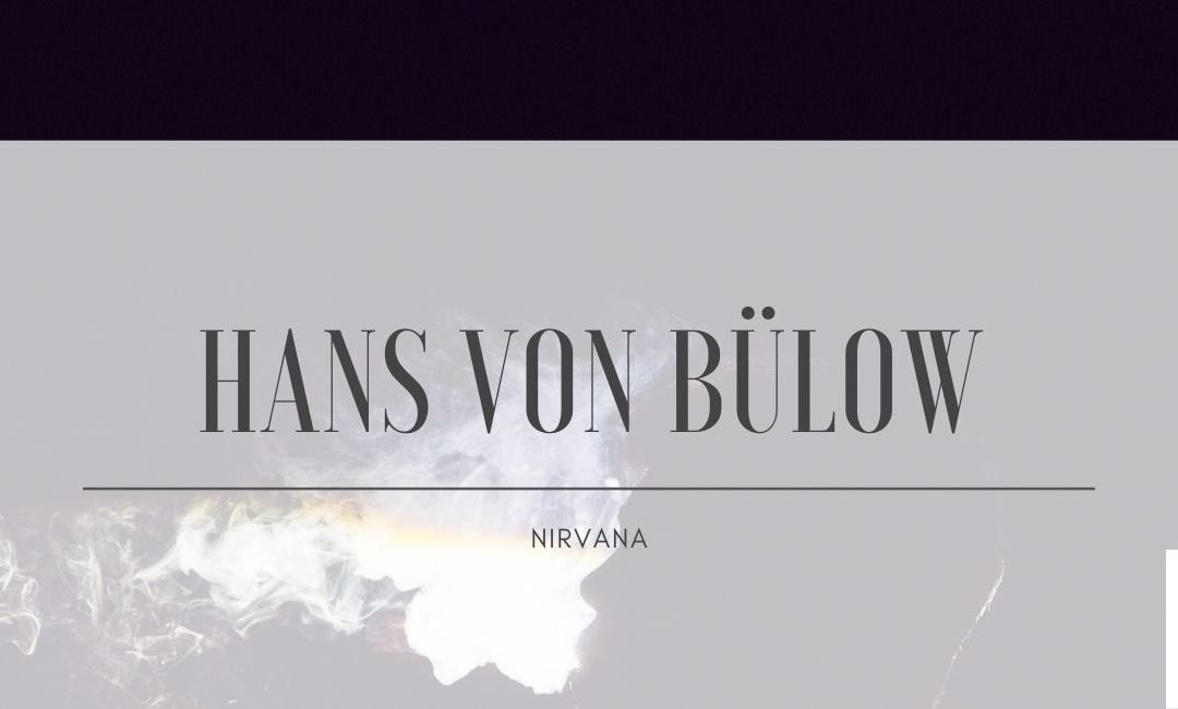 Hans von Bülow – Nirvana