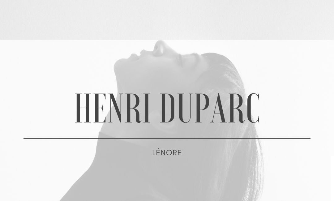 Henri Duparc – Lénore
